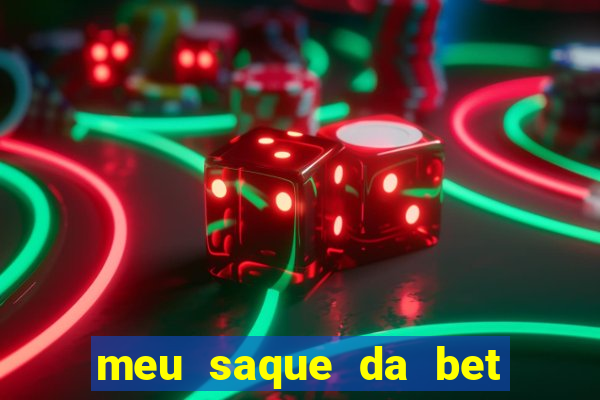 meu saque da bet nao caiu